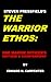 Steven Pressfield's "The Warrior Ethos": One Marine Officer's Critique and Counterpoint