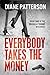Everybody Takes The Money (...