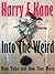 Into the Weird: Nine Tales and then Four More