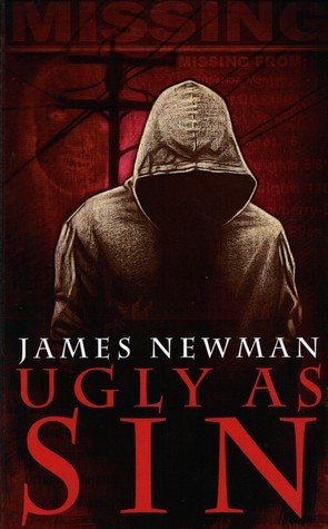 Ugly As Sin By James Newman