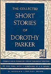 The Collected Short Stories of Dorothy Parker (Hardcover)