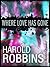 Where Love Has Gone by Harold Robbins