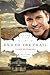 End of the Trail SAMPLER (The Texas Trail Series)