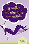 A mulher dos sonh...