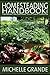 Homesteading Handbook vol. ...