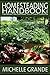 Homesteading Handbook vol. 2 by Michelle Grande