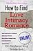 How to Find Love, Intimacy,...