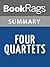 Summary & Study Guide Four Quartets by T. S. Eliot