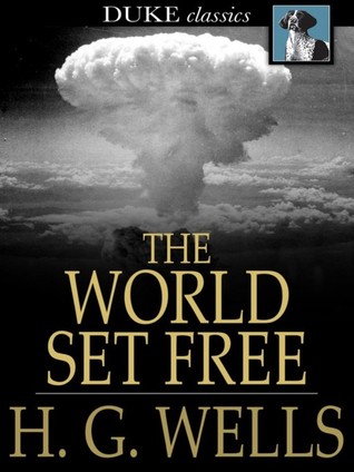The World Set Free: A Story of Mankind