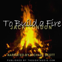 To Build a Fire