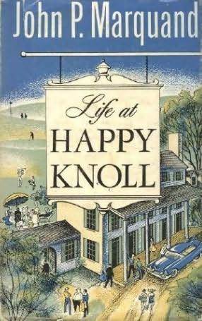 Life at Happy Knoll