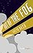 Out of the Fog (Kindle Single)