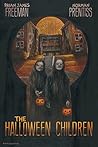 The Halloween Children by Brian James Freeman