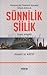 Sünnilik - Şiilik: Nedenleri Tarihte Kalmış Siyasi Ayrılık