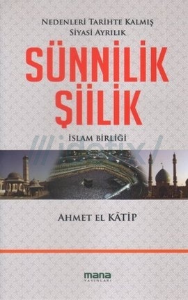 Sünnilik - Şiilik: Nedenleri Tarihte Kalmış Siyasi Ayrılık (Unknown Binding)