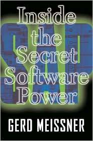 SAP: Inside the Secret Software Power (Hardcover)