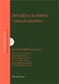DEL INDICIO A LA EVIDENCIA: TECNICAS DE CRIMINALISTICA