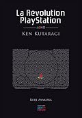 La Révolution PlayStation : Ken Kutaragi