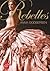 Rebelles (Luxe, #1)