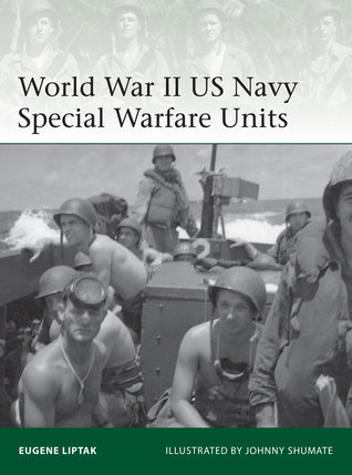 World War II US Navy Special Warfare Units (Paperback)