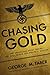 Chasing Gold