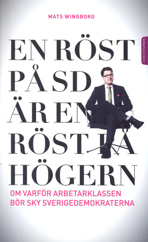 En röst på SD är en röst på högern