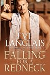 Falling for a Redneck by Eve Langlais