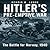 Hitler's Preemptive War: The Battle for Norway, 1940