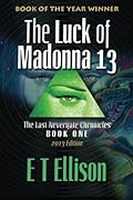 The Luck of Madonna 13