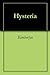 Hysteria