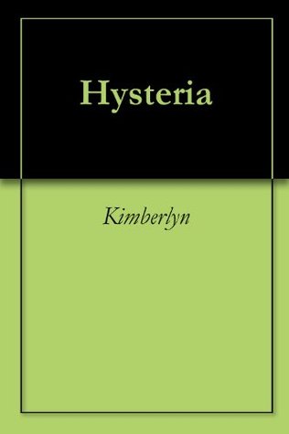 Hysteria (Kindle Edition)
