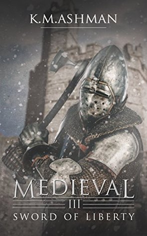 Sword of Liberty (Medieval #3)