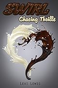Chasing Thrills