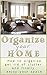 Organize Your Home: How to Organize, Get Rid of Clutter, and Finally Enjoy Your Space
