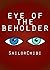 Eye of the Beholder