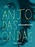 Anjo Das Ondas