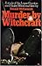 Murder by Witchcraft: A Stu...