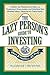 the lazy person's guide to investing by Paul B. Farrell