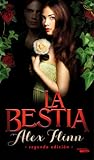 La bestia by Alex Flinn