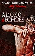 Among the Echoes