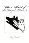 Who's Afraid of the Virgin Wolves?