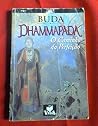 Dhammapada: O Caminho da Perfeição