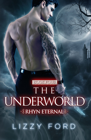 The Underworld (Rhyn Eternal, #4)