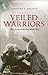 Veiled Warriors: Allied Nurses of the First World War