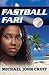 Fastball Fari: a novel