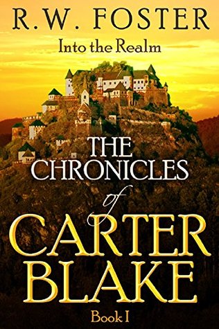 Into the Realm: The Chronicles of Carter Blake, Book I (Kindle Edition)