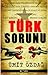 Türk Sorunu by Ümit Özdağ
