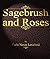 Sagebrush and Roses