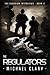 The Regulators (The Guardian Interviews Book 2)