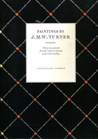 Paintings by J.M.W. Turner: Thirty-two postcards from the Turner Collection in the Clore Gallery